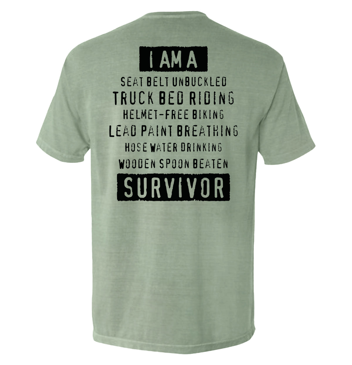 I'm A Hard Times Survivor