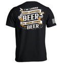 I'm Gonna Need Another Beer to Wash Down This Beer