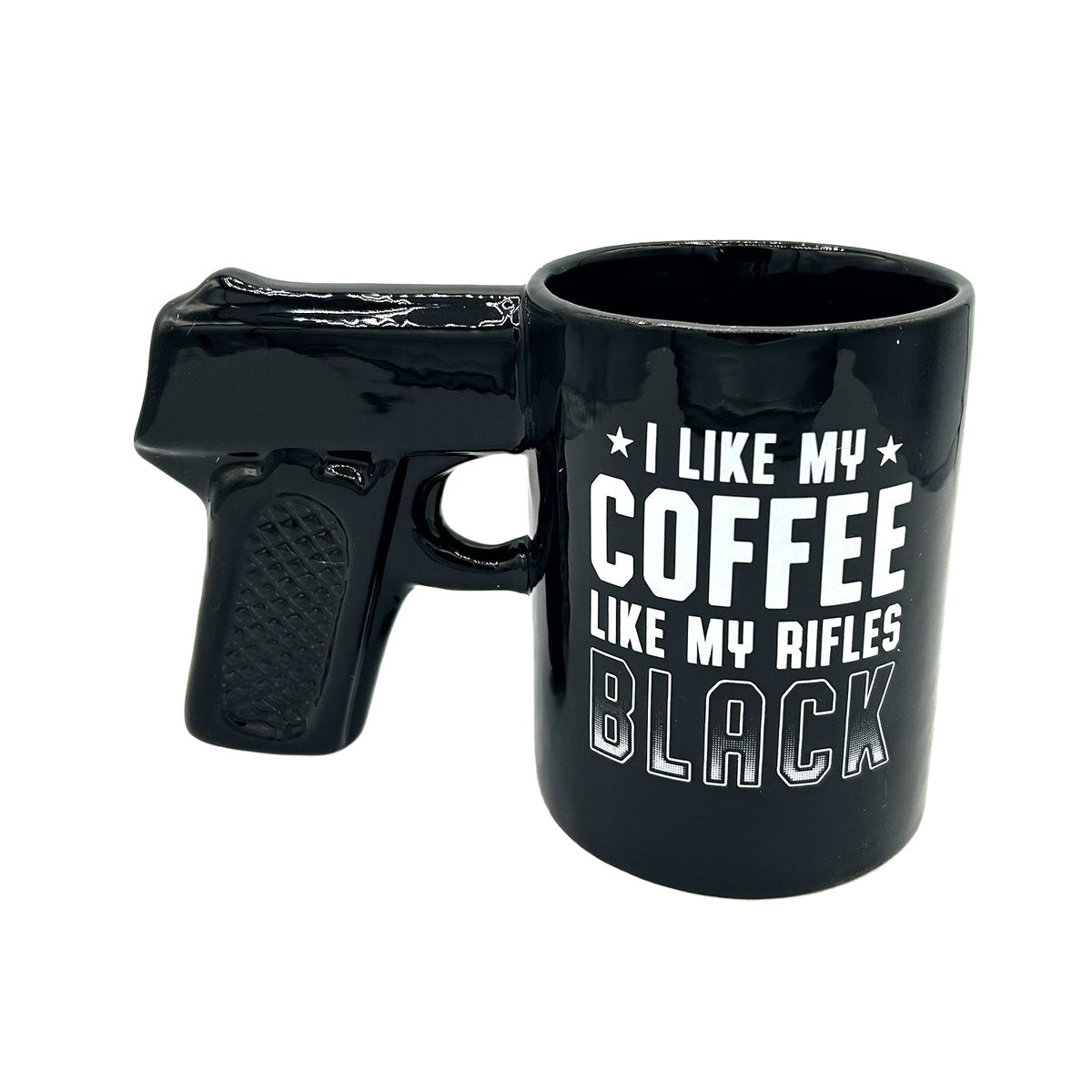 I Like my Coffee Like my Rifles Black Sidearm Sipper