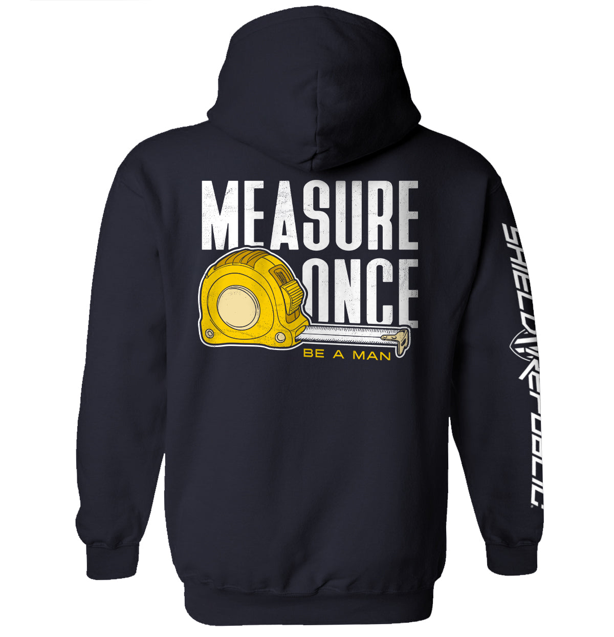 Measure Once Be a Man