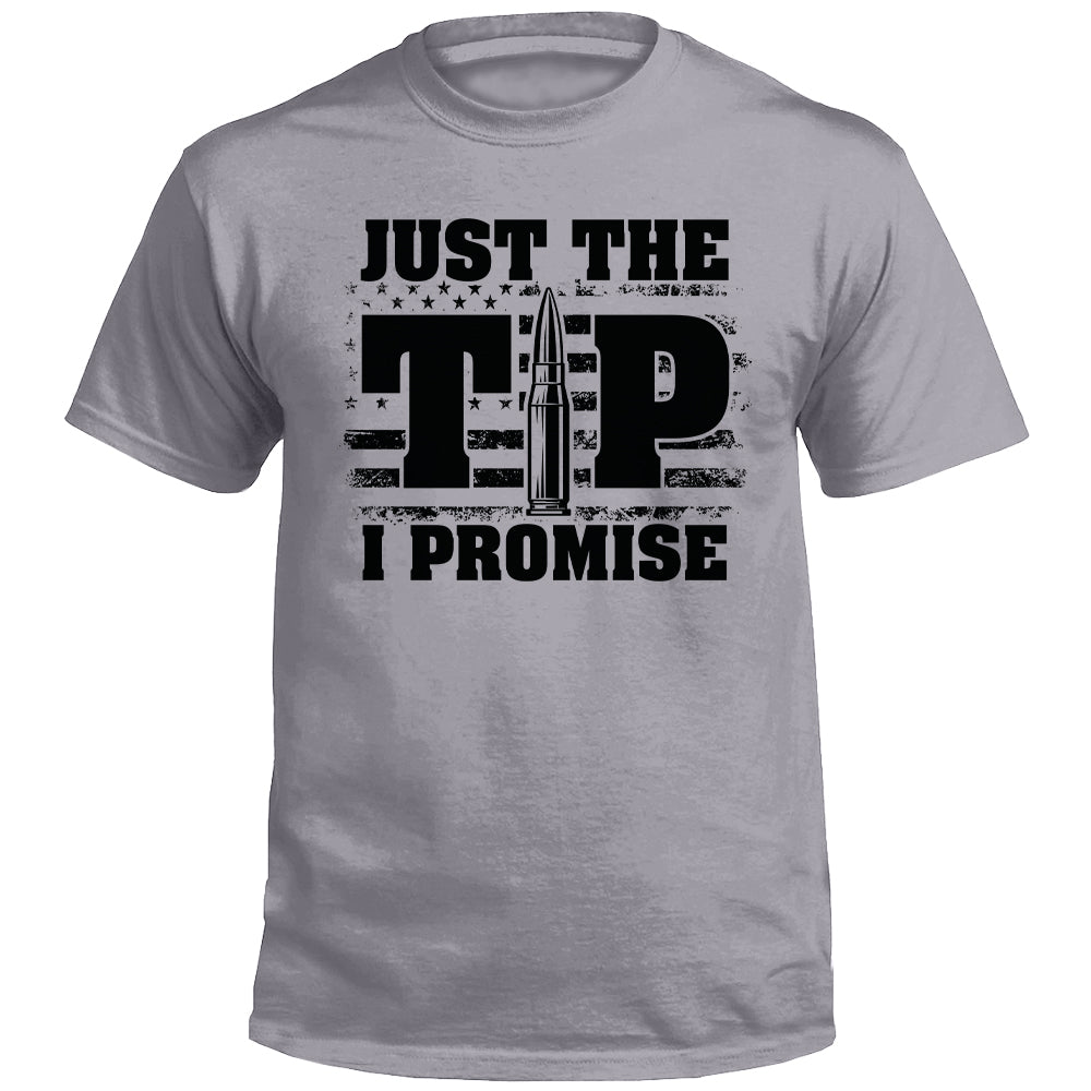 Just The Tip I Promise Flag (Front Print)
